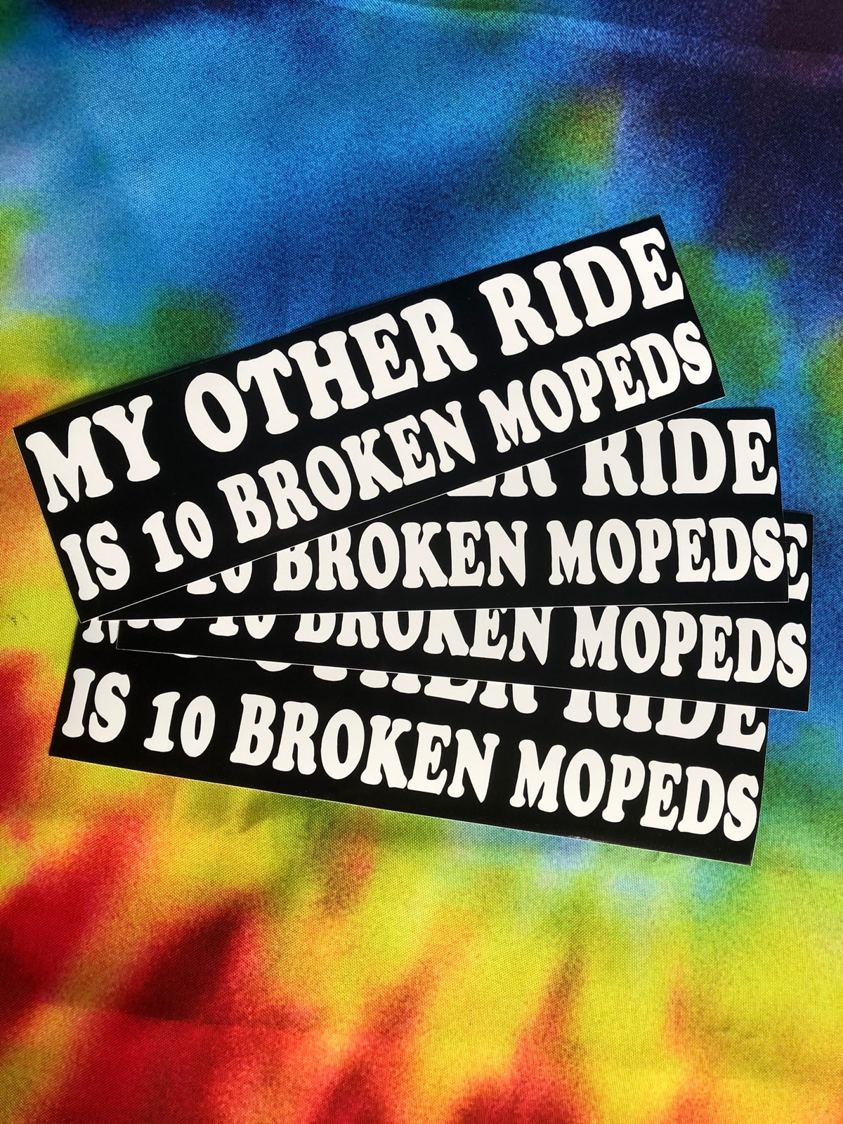 My Other Ride Is 10 Broken Mopeds sticker — Detroit Moped Works